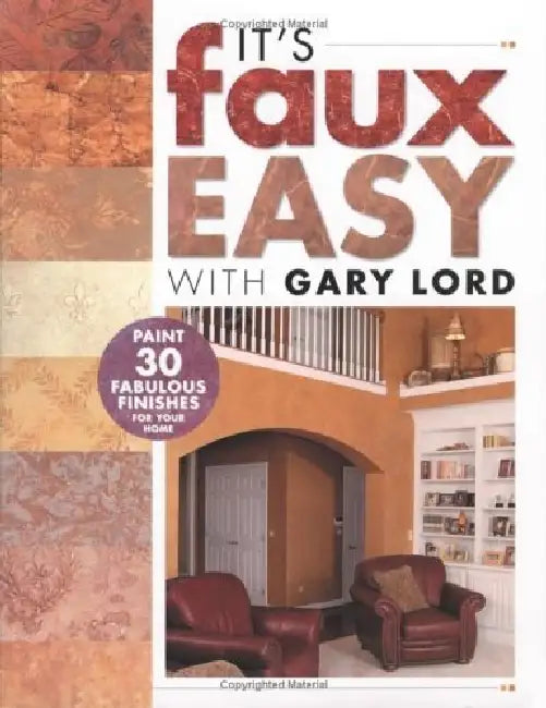 Buy Its Faux Easy With Gary Lord (English, Gary Lord) — BookShops.in