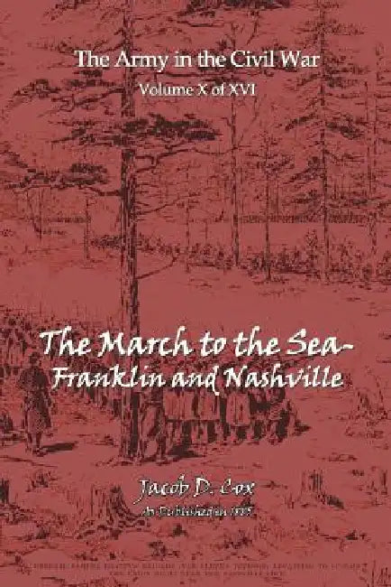 Buy The March to the Sea (English, Jacob D. Cox) — BookShops.in