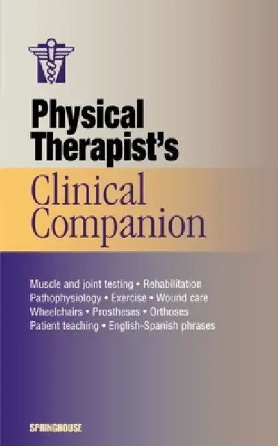 Buy Physical Therapist's Clinical Companion | by Springhouse Publishing | Springhouse | Spring House / Emd | by Springhouse Publishing | Springhouse | Spring House / Emd | by Springhouse Publishing | Springhouse | Spring House / Emd | by Springhouse Publishing | Springhouse | Spring House / Emd | by Springhouse Publishing | Springhouse | Spring House / Emd | by Springhouse Publishing | Springhouse | Spring House / Emd | by Springhouse Publishing | Springhouse | Spring House / Emd | by Springhouse Pu — BookShops.in
