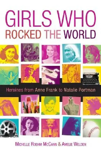 Buy Girls Who Rocked the World (English, Michelle Roehm McCann) — BookShops.in