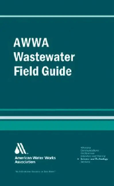 Buy Awwa Wastewater Operator Field Guide (English, John M. Stubbart) — BookShops.in