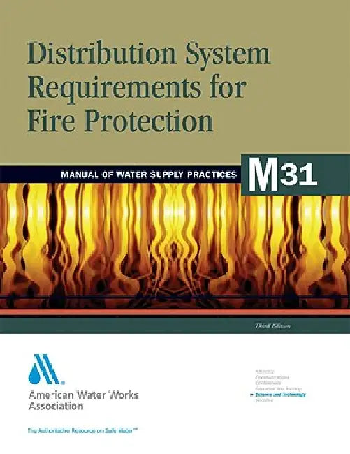 Buy M31 Distribution System Requirements for Fire Protection, Fourth Edition (English, Awwa) — BookShops.in