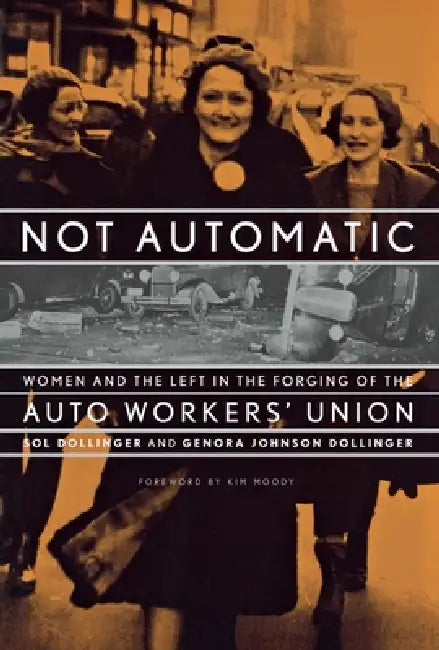 Buy Not Automatic (English, Sol Dollinger | Genora Johnson Dollinger | Kim Moody) — BookShops.in