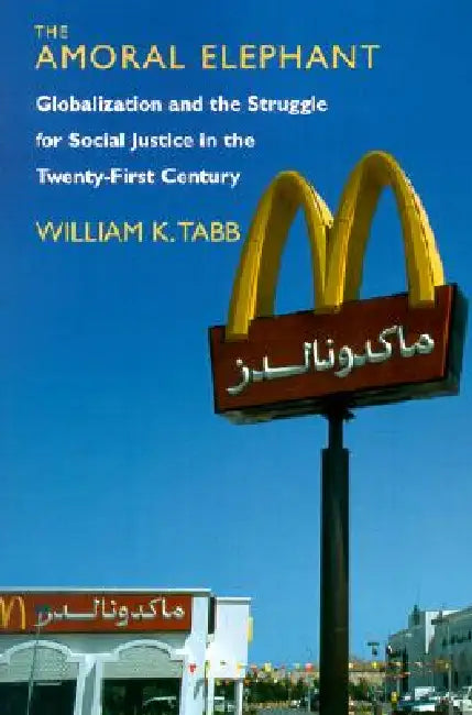 Buy The Amoral Elephant (English, William K. Tabb) — BookShops.in