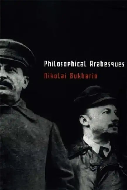 Buy Philosophical Arabesques (English, Nikolai Bukharin) — BookShops.in