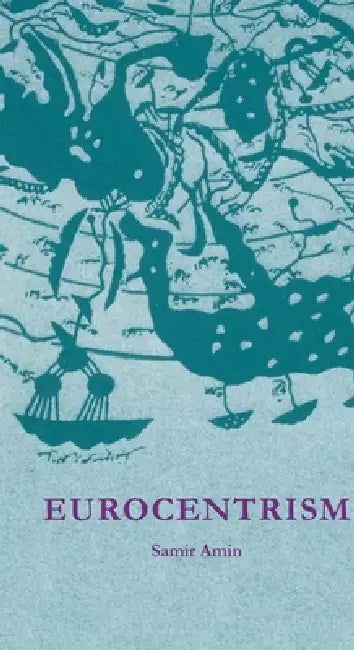 Buy Eurocentrism (English, Samir Amin) — BookShops.in