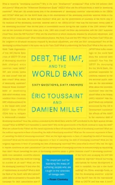 Buy Debt, the Imf, and the World Bank (English, Eric Toussaint | Damien Millet) — BookShops.in