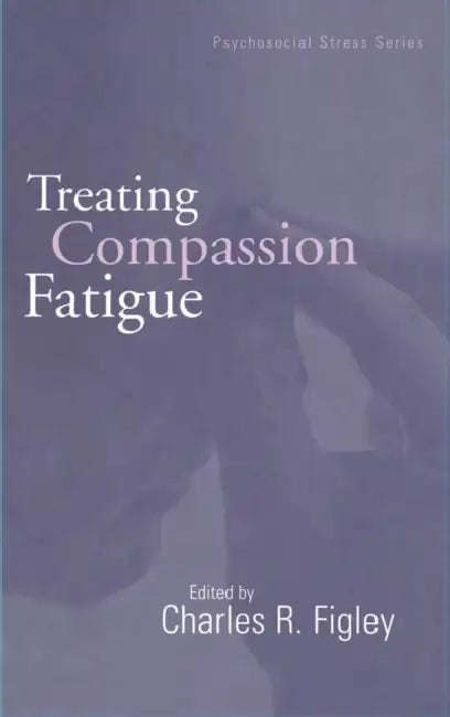 Buy Treating Compassion Fatigue (English, Charles R. Figley) — BookShops.in
