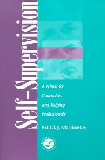 Buy Self Supervision (English, Patrick J. Morrissette) — BookShops.in