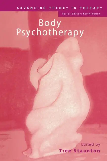 Buy Body Psychotherapy (English, Tree Staunton) — BookShops.in