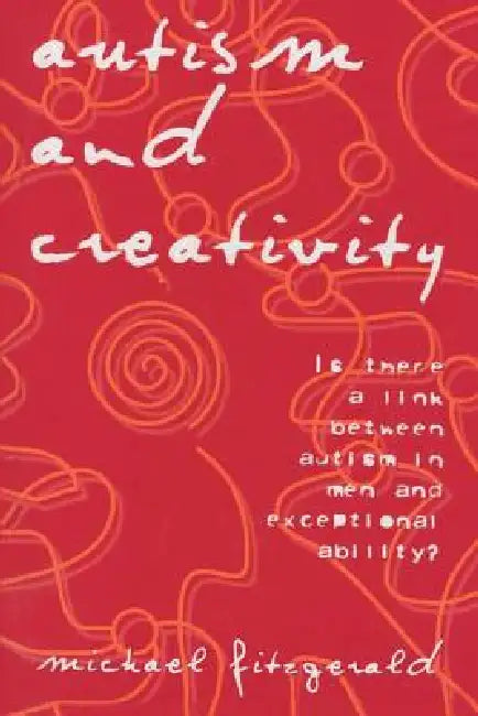 Buy Autism and Creativity (English, Michael Fitzgerald) โ BookShops.in