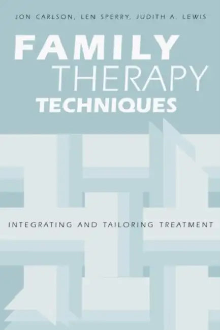 Buy Family Therapy Techniques (English, Jon Carlson | Len Sperry | Judith A. Lewis) — BookShops.in