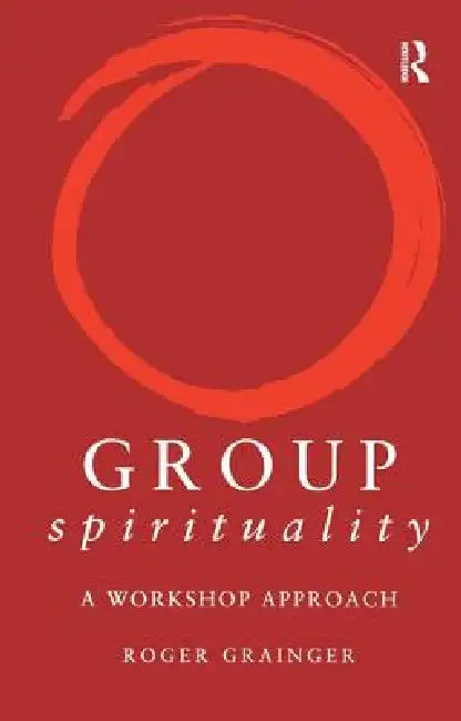 Buy Group Spirituality (English, Roger Grainger) — BookShops.in