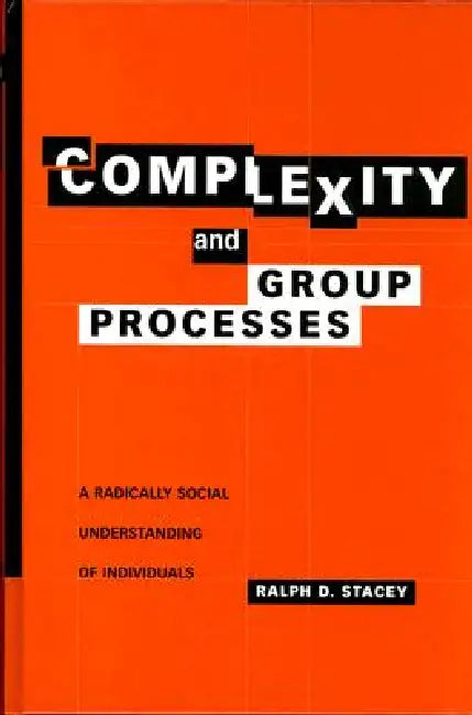 Buy Complexity and Group Processes (English, Ralph D. Stacey) — BookShops.in