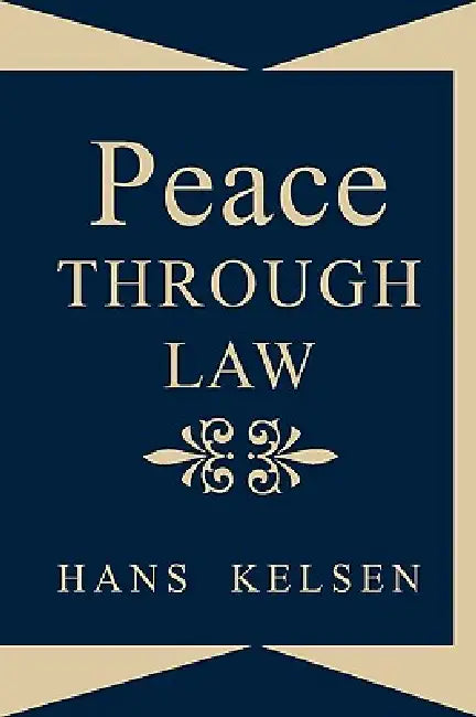 Buy Peace Through Law (English, Hans Kelsen) — BookShops.in