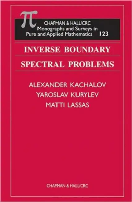 Buy Inverse Boundary Spectral Problems (English, Alexander Kachalov | Yaroslav Kurylev | Matti Lassas) — BookShops.in