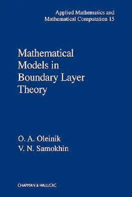 Buy Mathematical Models in Boundary Layer Theory (English, V. N. Samokhin) — BookShops.in