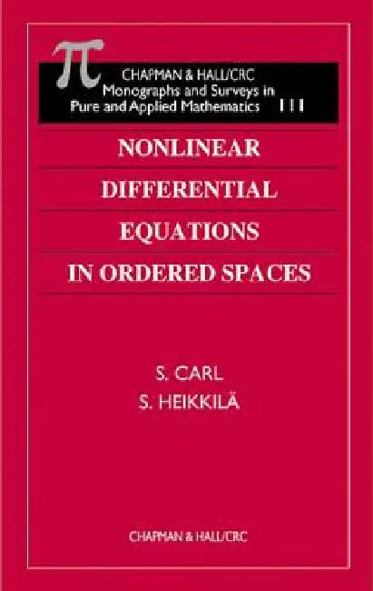 Buy Nonlinear Differential Equations in Ordered Spaces (English, S. Carl | Seppo Heikkila) — BookShops.in