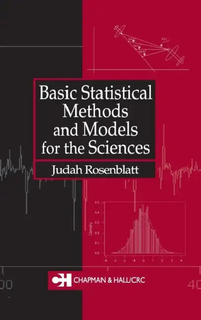 Buy Basic Statistical Methods & Models for the Sciences (English, Judah Rosenblatt) — BookShops.in