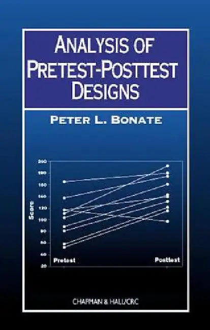 Buy Analysis of Pretest-Posttest Designs (English, Peter L. Bonate) — BookShops.in