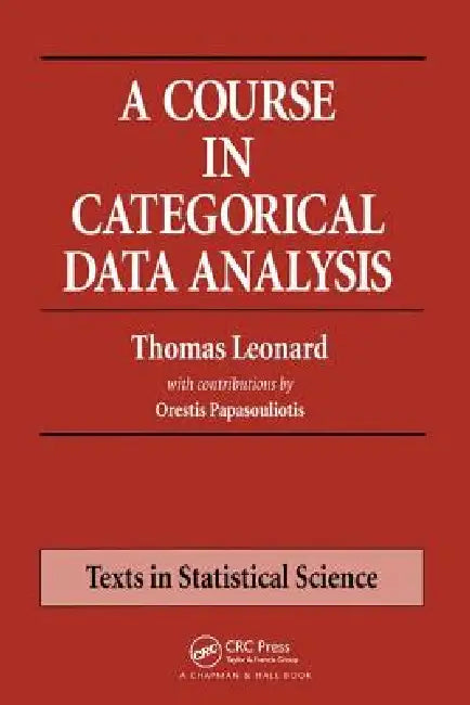 Buy A Course in Categorical Data Analysis (English, Thomas Leonard) — BookShops.in
