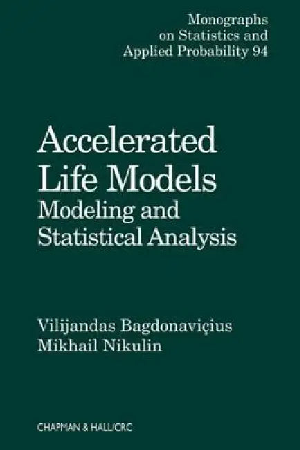 Buy Accelerated Life Models (English, Vilijandas Bagdonavicius | Mikhail Nikulin) — BookShops.in