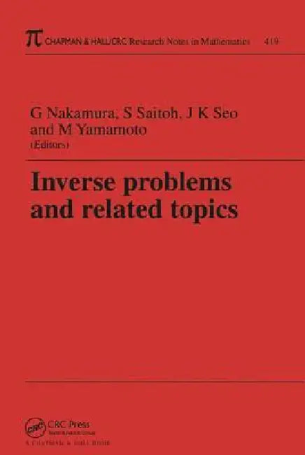 Buy Inverse Problems and Related Topics (English, Gen Nakamura | Saburou Saitoh | Jin Kean Seo) — BookShops.in