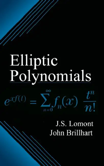Buy Elliptic Polynomials (English, J. S. Lomont | John Brillhart) — BookShops.in