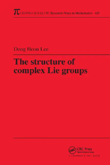 Buy The Structure of Complex Lie Groups (English, Dong Hoon Lee) — BookShops.in