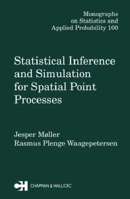 Buy Statistical Inference and Simulation for Spatial Point Processes (English, Jesper Moller) — BookShops.in