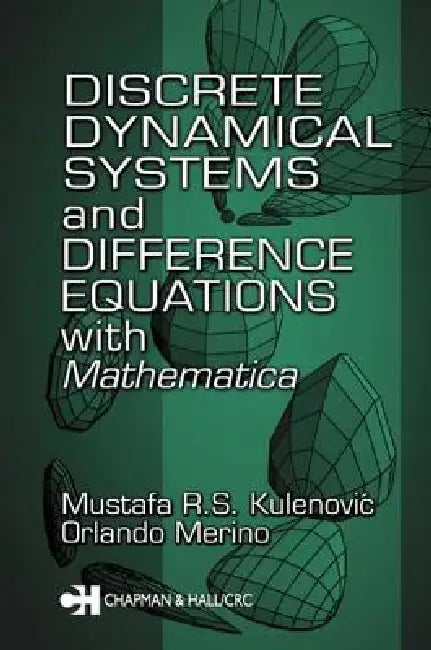 Buy Discrete Dynamical Systems and Difference Equations with Mathematica (English, Mustafa R. S. Kulenovic | Orlando Merino) — BookShops.in