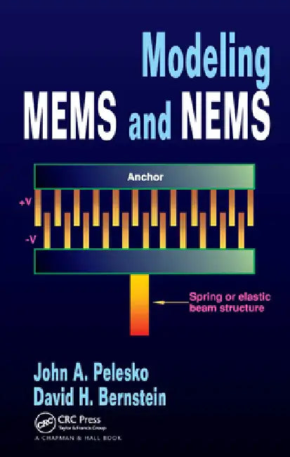 Buy Modeling Mems and Nems (English, John A. Pelesko | David H. Bernstein) — BookShops.in