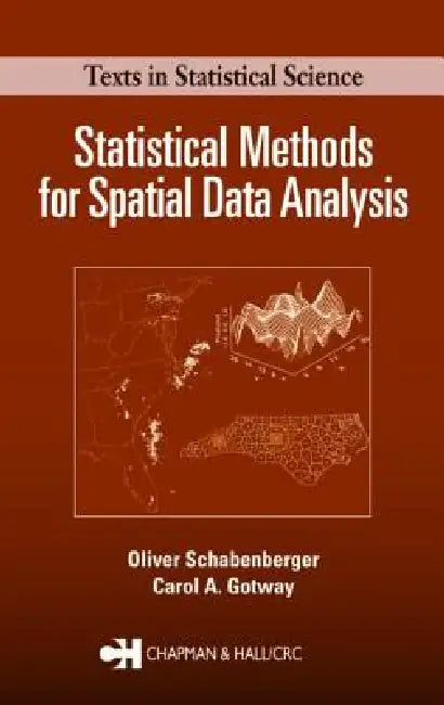 Buy Statistical Methods for Spatial Data Analysis (English, Oliver Schabenberger | Carol A. Gotway) — BookShops.in