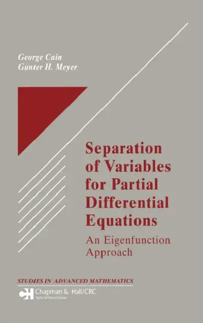 Buy Separation of Variables for Partial Differential Equations (English, George Cain | Gunter H. Meyer) — BookShops.in