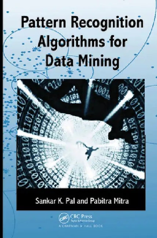 Pattern Recognition Algorithms for Data Mining by Sankar K. Pal view 2