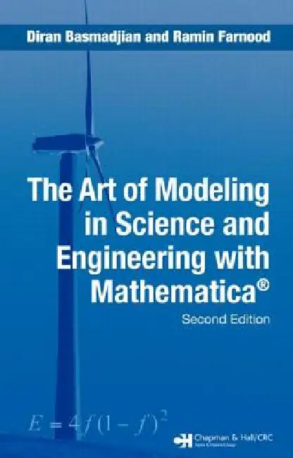 Buy The Art of Modeling in Science and Engineering with Mathematica (English, Diran Basmadjian | Ramin Farnood) — BookShops.in