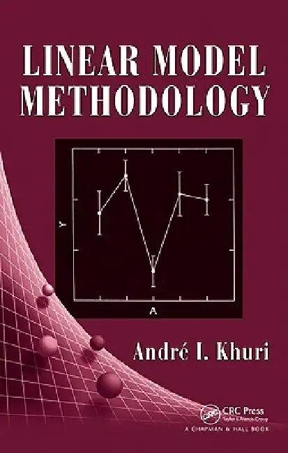 Buy Linear Model Methodology (English, Andre I. Khuri) — BookShops.in