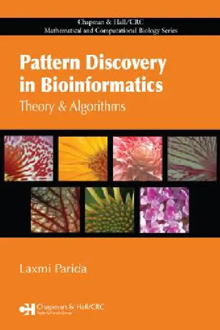 Buy Pattern Discovery in Bioinformatics (English, Laxmi Parida) โ BookShops.in
