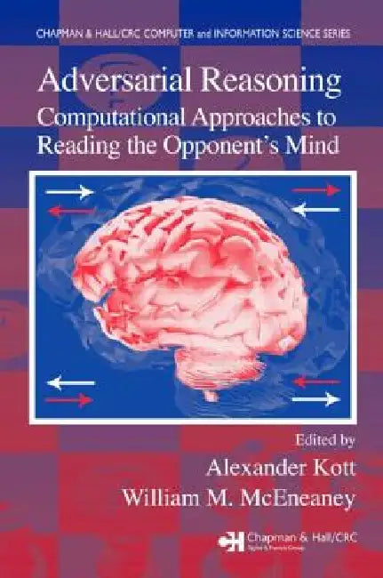 Buy Adversarial Reasoning (English, Alexander Kott | William M. Mceneaney) — BookShops.in