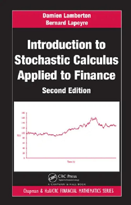 Introduction to Stochastic Calculus Applied to Finance, Second Edition by Damien Lamberton view 2