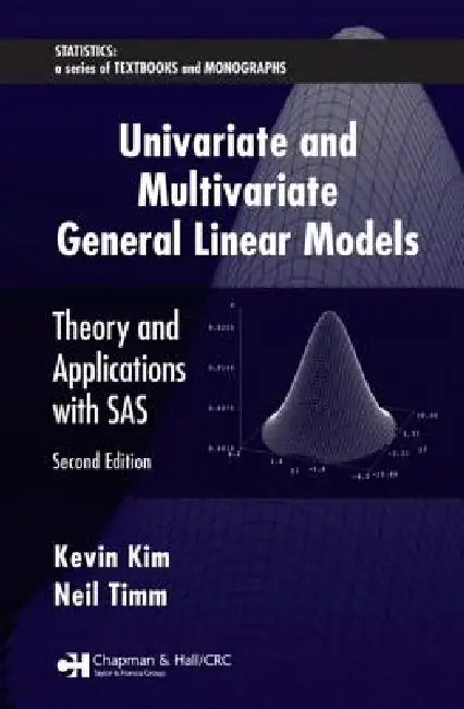 Buy Univariate And Multivariate General Linear Models (English, Kevin Kim | Neil Timm) — BookShops.in