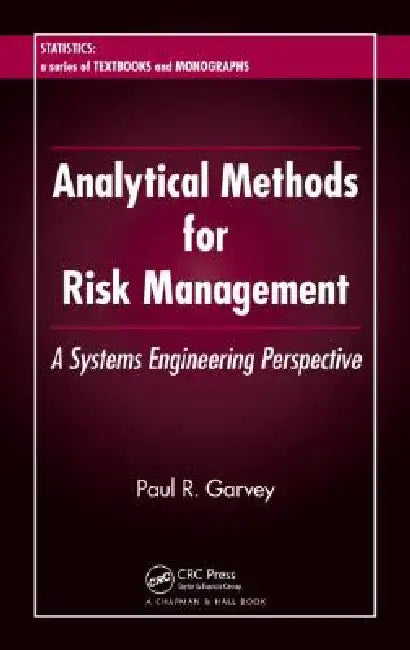 Buy Analytical Methods for Risk Management (English, Paul R. Garvey) โ BookShops.in