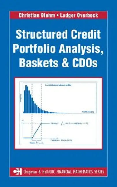Buy Structured Credit Portfolio Analysis, Baskets and CDOs (English, Christian Bluhm | Ludger Overbeck) โ BookShops.in