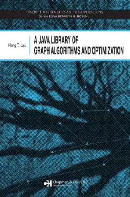 Buy A Java Library of Graph Algorithms and Optimization (English, Hang T. Lau) — BookShops.in