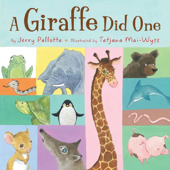 Buy A Giraffe Did One (English, Jerry Pallotta | Tatjana Mai-Wyss) — BookShops.in