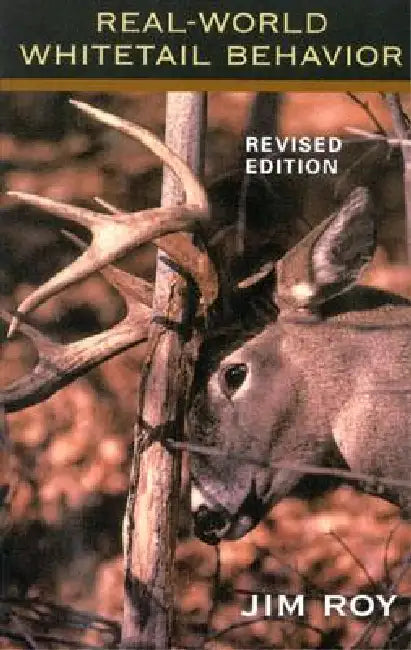 Buy Real World Whitetail Behavior (English, Jim Roy) — BookShops.in