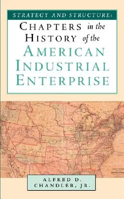 Buy Strategy and Structure (English, Jr. Alfred D. Chandler) — BookShops.in