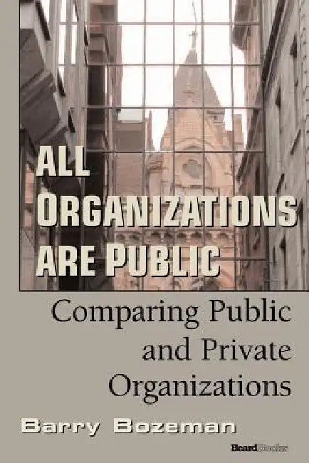 Buy All Organizations are Public (English, Barry Bozeman) β BookShops.in