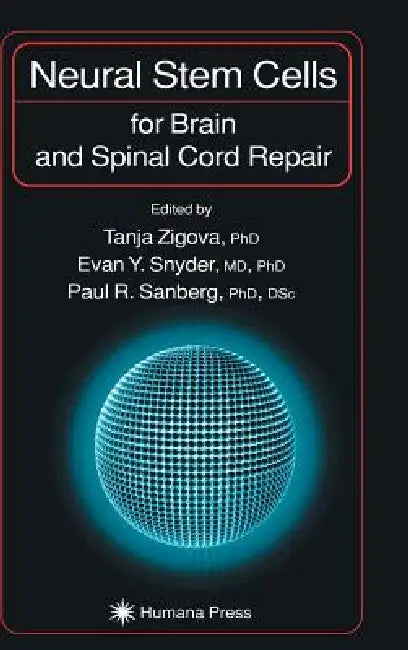 Buy Neural Stem Cells for Brain and Spinal Cord Repair (English, Tanja Zigova) — BookShops.in
