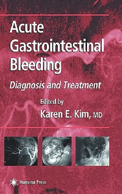 Buy Acute Gastrointestinal Bleeding (English, Karen E. Kim) — BookShops.in